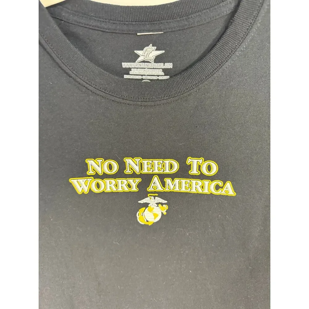 Frontline Apparel USMC Marines T-Shirt Large Black No Need To Worry America